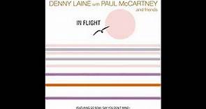 IN FLIGHT- DENNY LAINE with PAUL MCCARTNEY and friends (FULL ALBUM)