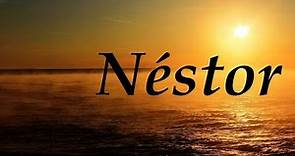 Néstor, significado y origen del nombre
