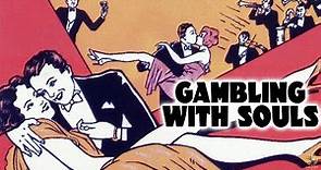 Gambling with Souls (1936) Full Movie | Elmer Clifton | Martha Chapin, Wheeler Oakman