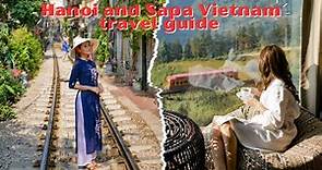 Hanoi and Sapa Vietnam travel guide (itinerary and expenses) | Jen Barangan