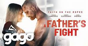 GAGO - A Father's Fight | Full Action Movie | Boxing | Travis Hancock