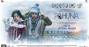 Pahuna: The Little Visitors Trailer | Priyanka Chopra, Dr. Madhu Chopra, Paakhi A Tyrewala | CFSI