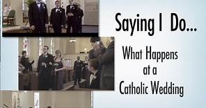 Saying I Do: What Happens at a Catholic Wedding