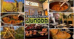 [4k]Family Dinner at Junoon🇵🇰| Review at Junoon Restaurant Lahore | 2022