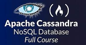 Apache Cassandra Database – Full Course for Beginners