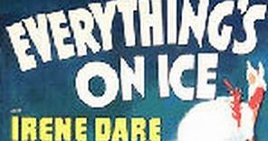 Frolics on Ice aka Everything's on Ice (1939) - Full Movie