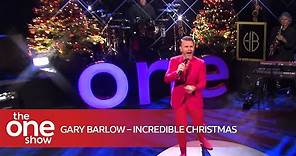 Gary Barlow – Incredible Christmas (Live on The One Show)