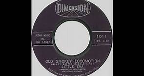 Little Eva – “Old Smokey Locomotion” (Dimension) 1963
