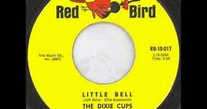 The Dixie-Cups. Little Bell (Red Bird 10-017, 1964)