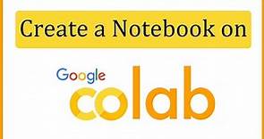 How to create a Notebook in Google Colab (2022) | Run first Python Project