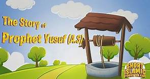 The Story Of Prophet Yusuf (A.S) | English Islam Stories For Kids