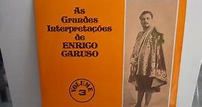 Enrico Caruso - As Grandes Interpretações De Enrico Caruso Vol. 3