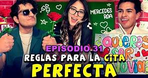 Citas | REGLAS para la cita PERFECTA ft @Mercedes Roa | Clase Libre | Episodio #31