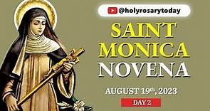 ST. MONICA NOVENA DAY 2 🙏 August 19, 2023 🙏 Holy Rosary Today