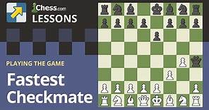 The Fastest Checkmates in Chess