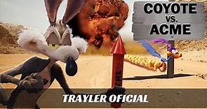 COYOTE VS. ACME - TRAILER OFICIAL
