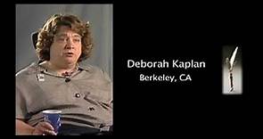 Deborah Kaplan, Berkeley, CA: "Why This Project is Important"