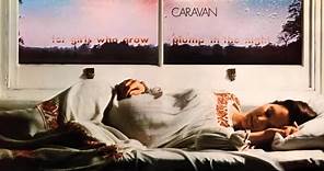 Caravan - For Girls Who Grow Plump in the Night ( Full Album ) 1973