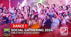 Dance 1 - KGHS - Social Gathering 2024 - Girl's High School Kandy
