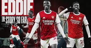 Eddie Nketiah | The story so far... | From rejection to record breaker