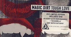 Magic Dirt - Tough Love
