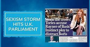 UK MP 'crossing, uncrossing legs to distract' PM Boris Johnson: sexist story on Angela Rayner