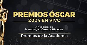 Premios Óscar 2024 EN VIVO: antesala de la entrega número 96 de los Premios de la Academia