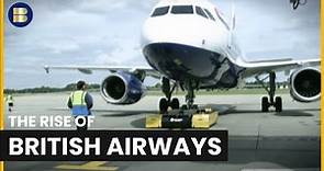 The Rise of British Airways - British Airways: 100 Years in the Sky - S01 EP1 - Airplane Documentary