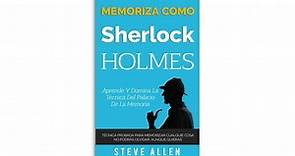 Memoriza como Sherlock Holmes con su técnica del palacio de la memoria