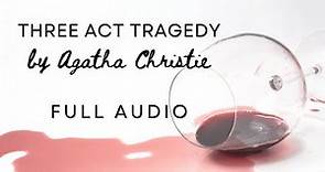Three Act Tragedy 1934 by Agatha Christie | Full Length Audio | Audiobook echo