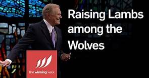 Raising Lambs Among Wolves | Dr. Ed Young