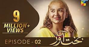 Bakhtawar - Episode 02 [𝐂𝐂] Yumna Zaidi - 24th July 2022 - HUM TV