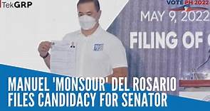 Manuel 'Monsour' Del Rosario files candidacy for senator in 2022 elections
