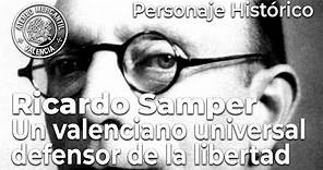 Ricardo Samper: un valenciano universal defensor de la libertad | Fernando Millán