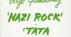 Serge Gainsbourg - Nazi Rock / Tata Teutonne