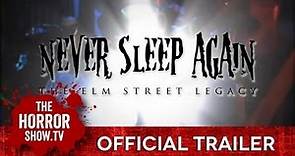 NEVER SLEEP AGAIN: THE ELM STREET LEGACY (Trailer)