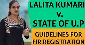 Lalita Kumari vs State of UP | Guidelines for FIR Registration laid by Supreme Court