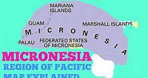 MICRONESIA Region of Pacific Ocean Map Explained arhn global