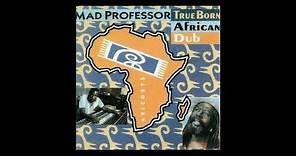 Mad Professor – True Born African Dub