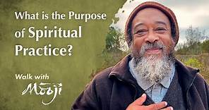 What is the Purpose of Spiritual Practice?