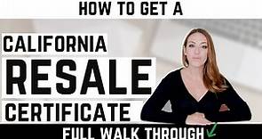 How to Get a California Resale Certificate