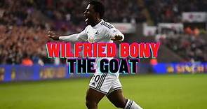 Wilfried Bony: THE GOAT