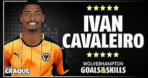IVAN CAVALEIRO ● Wolverhampton ● Goals & Skills