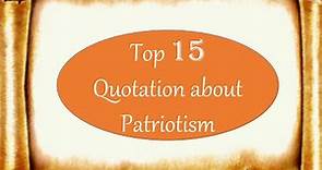 Quotations about patriotism|Top 12 quotes for essay writing