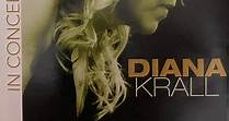 Diana Krall - In Concert - Doing All Right