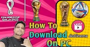How To Download Jio Cinema On Laptop or PC | Jio Cinema | FIFA 22 | FIFA World Cup 2022 | #fifa