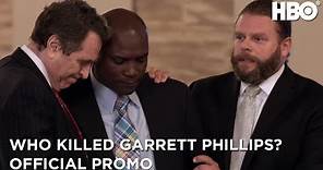 Who Killed Garrett Phillips? (2019) | Official Promo | HBO
