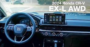 2024 Honda CR-V AWD EX-L | Overview & Driving Review
