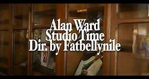 Alan Ward - Studio Time (Official Video)
