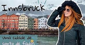 ÁUSTRIA| Innsbruck: uma cidade de conto de fadas no Tirol
